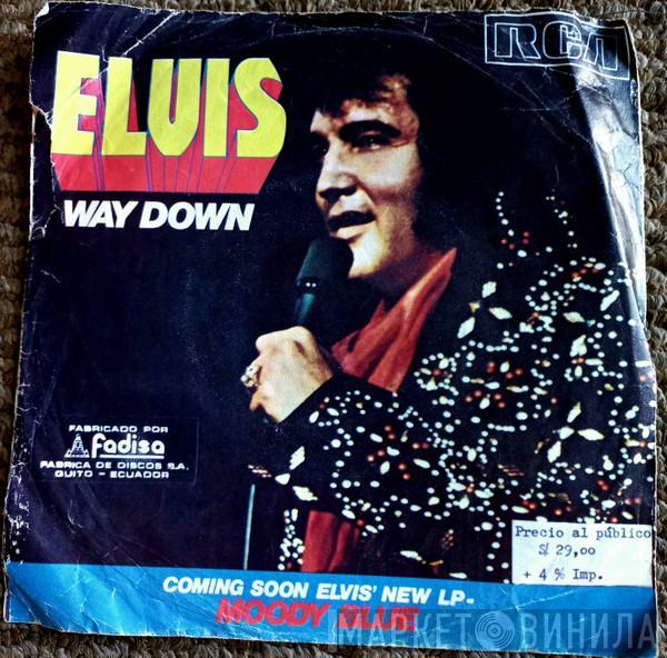  Elvis Presley  - Way Down