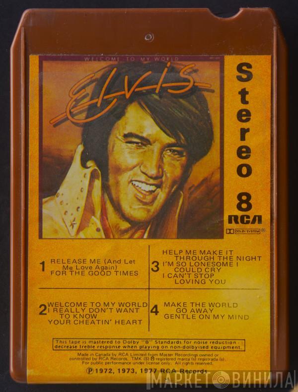 Elvis Presley  - Welcome To My World