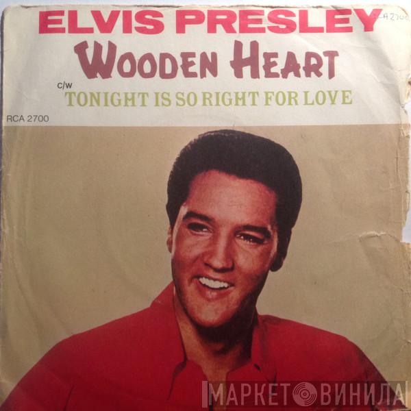 Elvis Presley - Wooden Heart