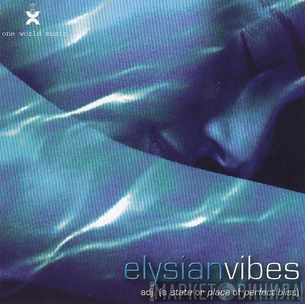 - Elysian Vibes 1