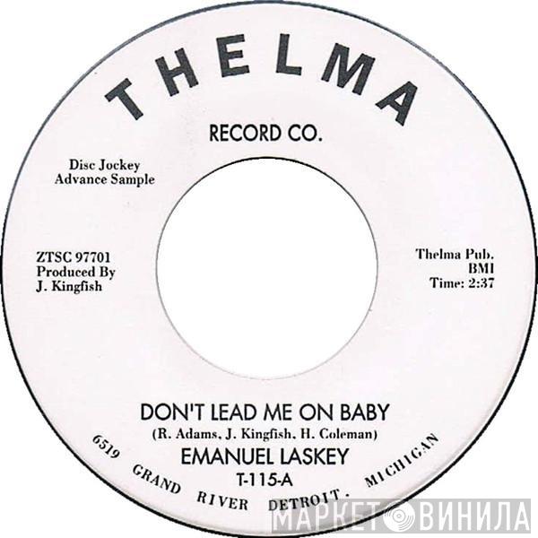 Emanuel Laskey - Don't Lead Me On Baby