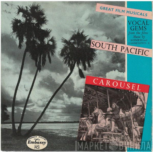 Embassy Singers & Players, John Hanson , Doreen Hume - Vocal Gems From The Show And The Film "South Pacific" & "Carousel"
