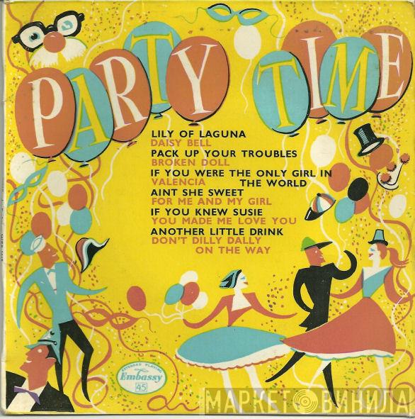 Embassy Singers & Players - Party Time