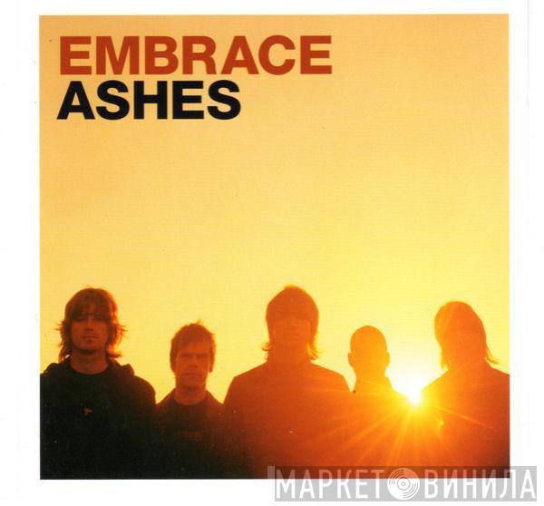 Embrace - Ashes
