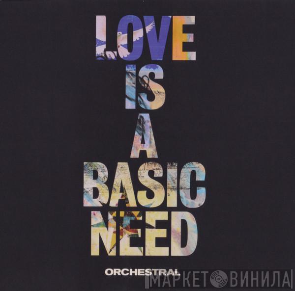 Embrace - Love Is A Basic Need (Orchestral)