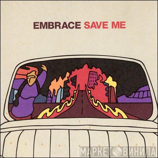 Embrace - Save Me