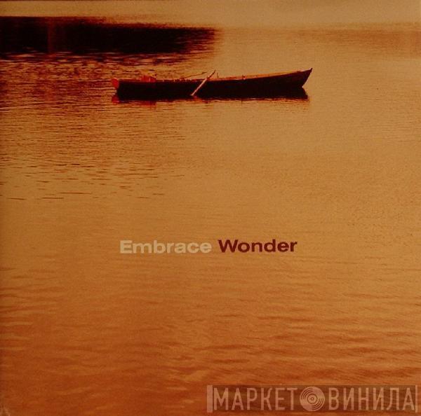 Embrace - Wonder