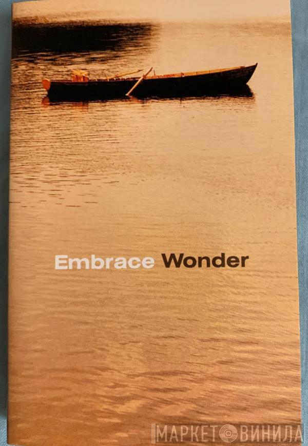 Embrace - Wonder