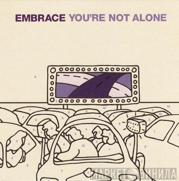Embrace - You're Not Alone