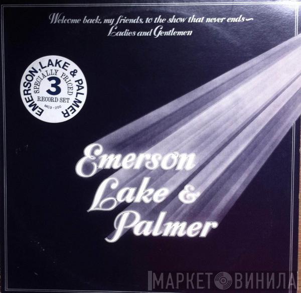  Emerson, Lake & Palmer  - Welcome Back My Friends To The Show That Never Ends - Ladies And Gentlemen