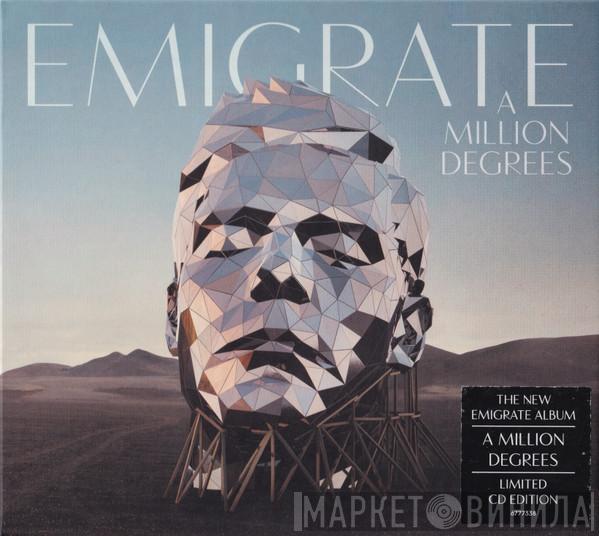 Emigrate - A Million Degrees