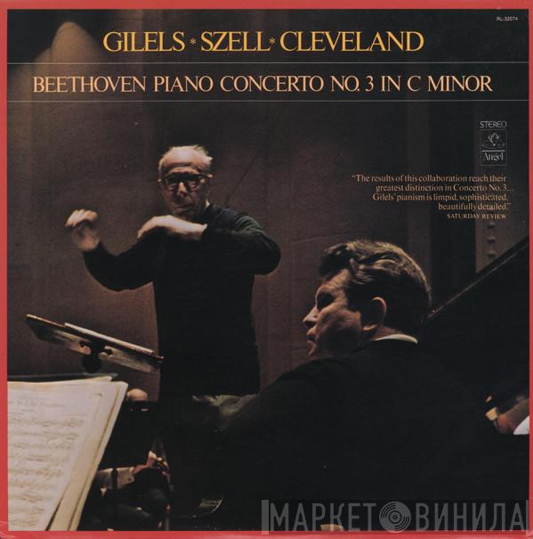 Emil Gilels, George Szell, The Cleveland Orchestra, Ludwig van Beethoven - Piano Concerto No. 3 In C Minor