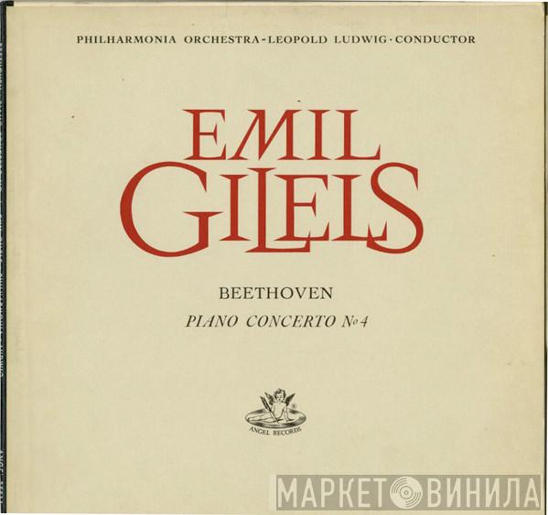, Emil Gilels , Ludwig van Beethoven , Leopold Ludwig  Philharmonia Orchestra  - Piano Concerto No. 4