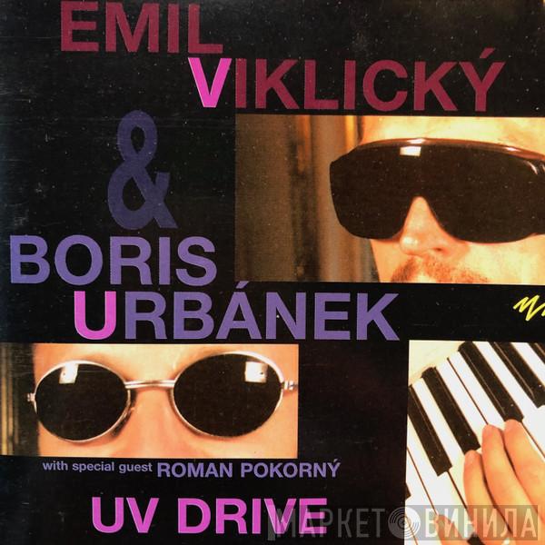 Emil Viklický, Boris Urbánek, Roman Pokorný - UV Drive