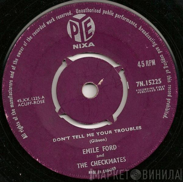 Emile Ford & The Checkmates - Don't Tell Me Your Troubles