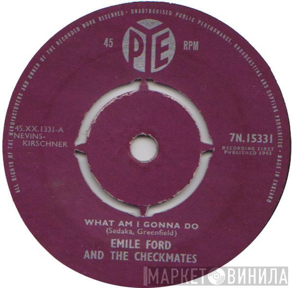 Emile Ford & The Checkmates - What Am I Gonna Do