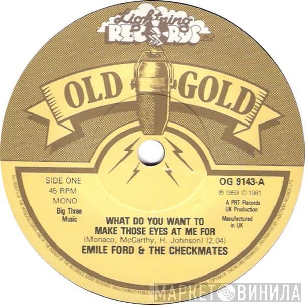 Emile Ford & The Checkmates - What Do You Want To Make Those Eyes At Me For / Slow Boat To China