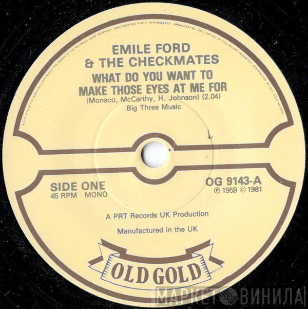 Emile Ford & The Checkmates - What Do You Want To Make Those Eyes At Me For / Slow Boat To China
