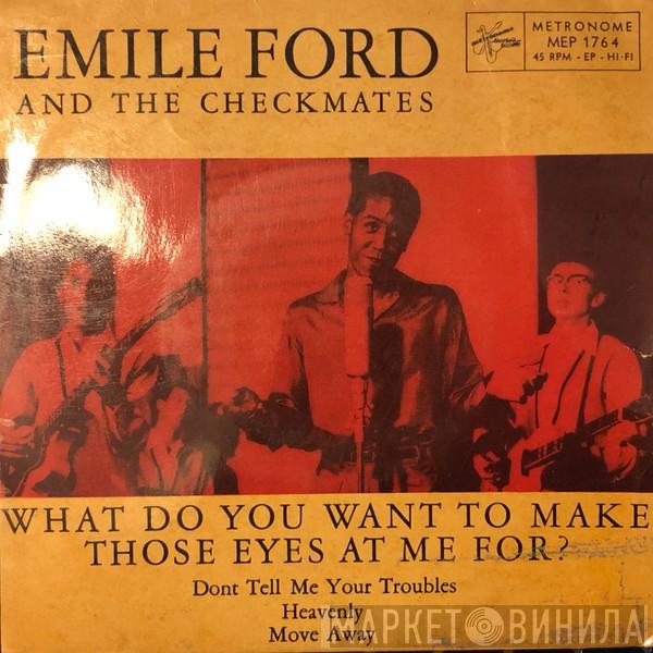 Emile Ford & The Checkmates - What Do You Want To Make Those Eyes At Me For?