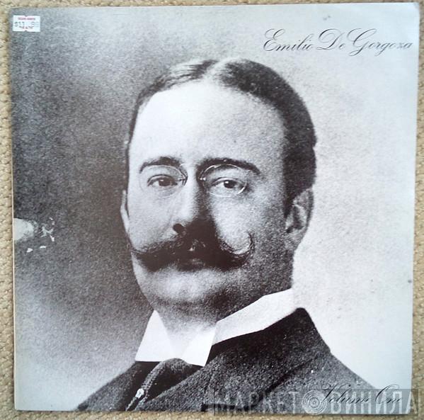 Emilio De Gogorza - Emilio De Gogorza Volume One