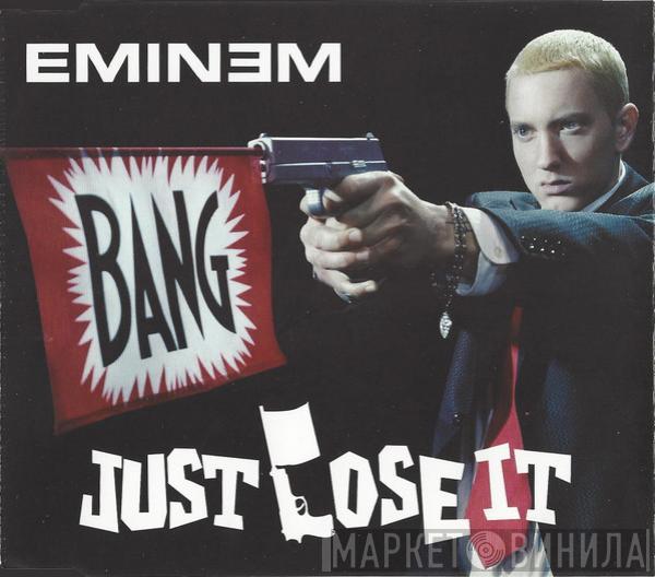 Eminem - Just Lose It