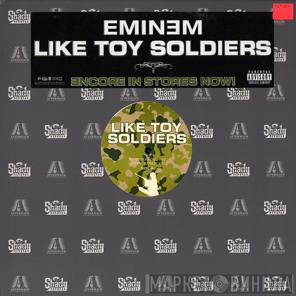 Eminem - Like Toy Soldiers