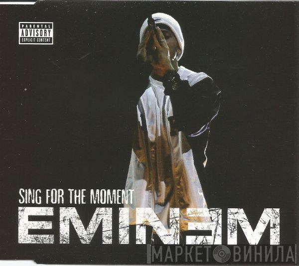 Eminem - Sing For The Moment