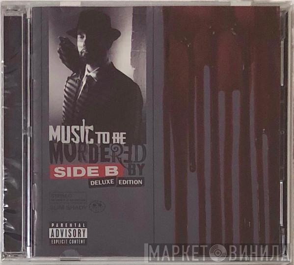 , Eminem  Slim Shady  - Music To Be Murdered By (Side B)