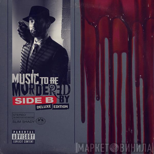 , Eminem  Slim Shady  - Music To Be Murdered By (Side B)