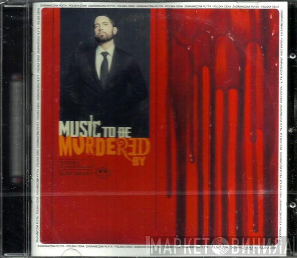 , Eminem  Slim Shady  - Music To Be Murdered By