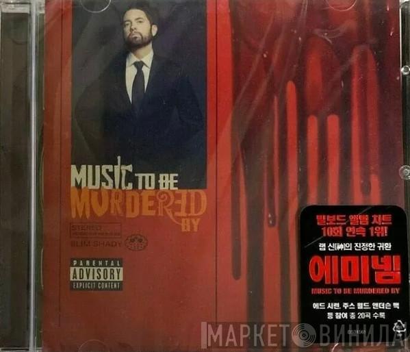 , Eminem  Slim Shady  - Music To Be Murdered By