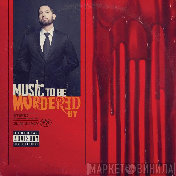 , Eminem  Slim Shady  - Music To Be Murdered By