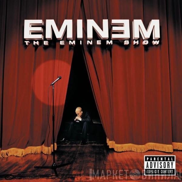 Eminem - The Eminem Show