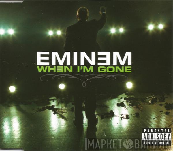 Eminem - When I'm Gone