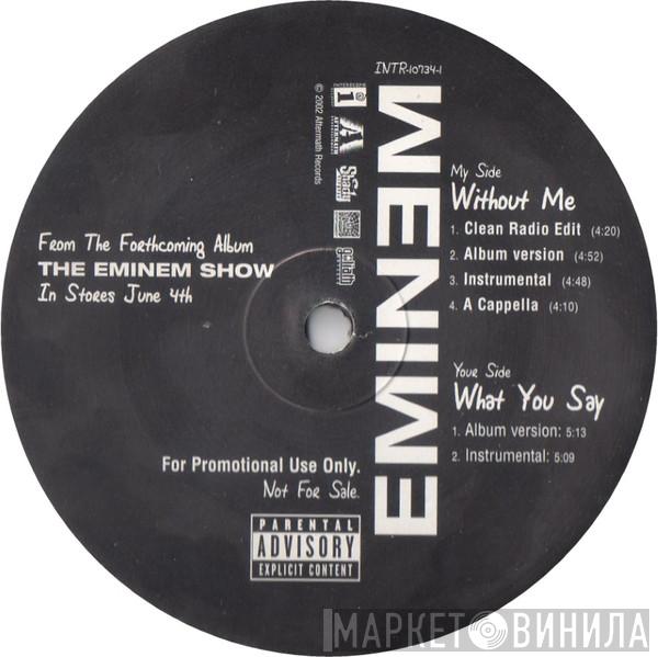 Eminem - Without Me / What You Say