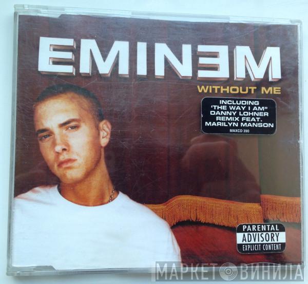  Eminem  - Without Me