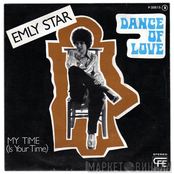 Emly Starr - Dance Of Love / My Time (Is Your Time)