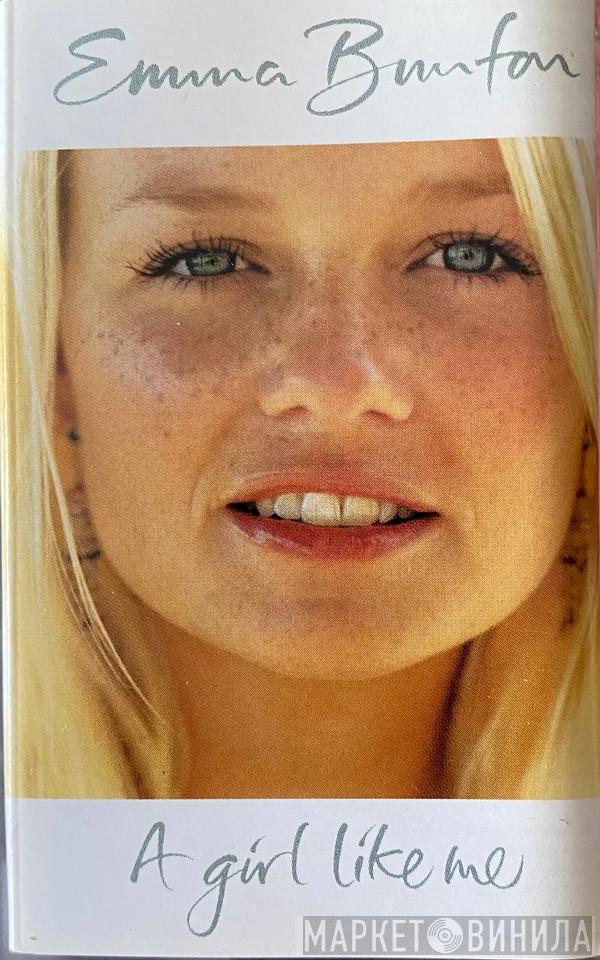  Emma Bunton  - A Girl Like Me
