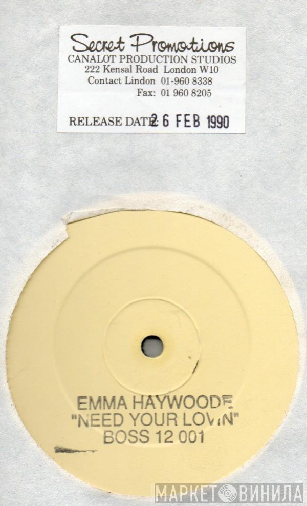 Emma Haywoode - Need Your Lovin