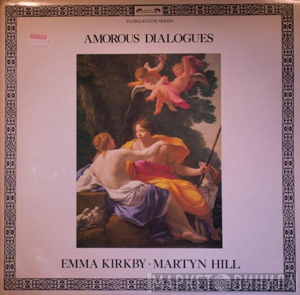· Emma Kirkby  Martyn Hill  - Amorous Dialogues