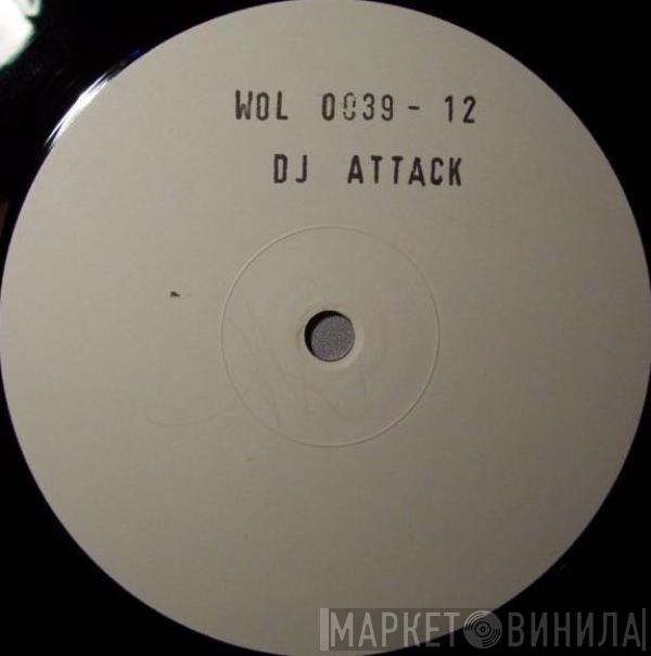 Emmanuel , DJ Pain, Nasty Boy  - DJ Attack