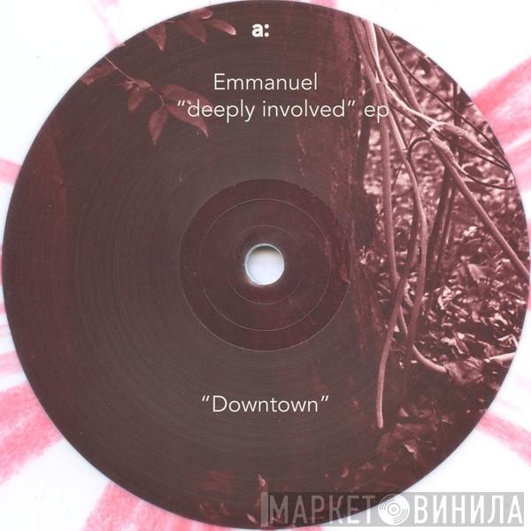 Emmanuel  - Deeply Involved EP