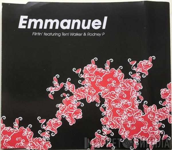 Emmanuel , Terri Walker, Rodney P - Flirtin'