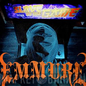  Emmure  - Slave To The Game