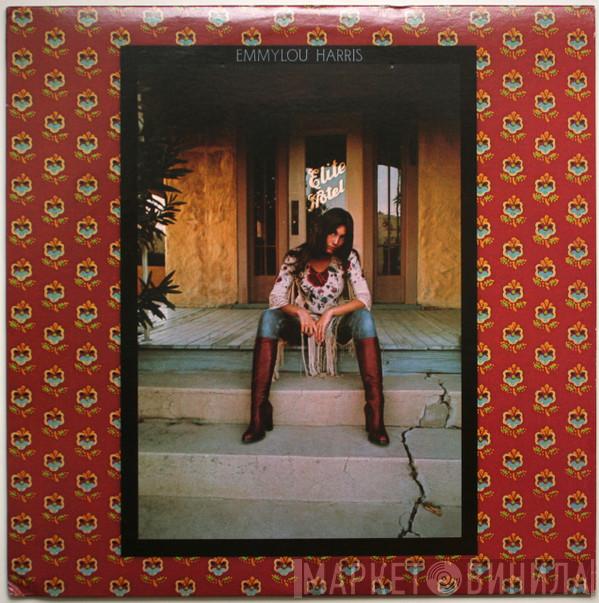 Emmylou Harris  - Elite Hotel