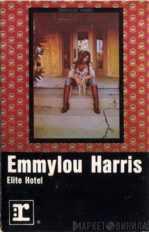  Emmylou Harris  - Elite Hotel