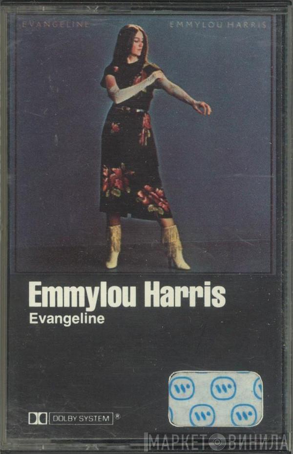 Emmylou Harris - Evangeline