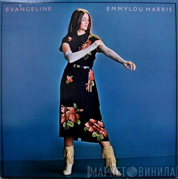 Emmylou Harris - Evangeline