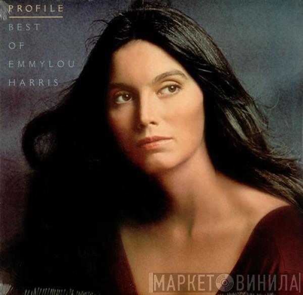 Emmylou Harris - Profile (Best Of Emmylou Harris)