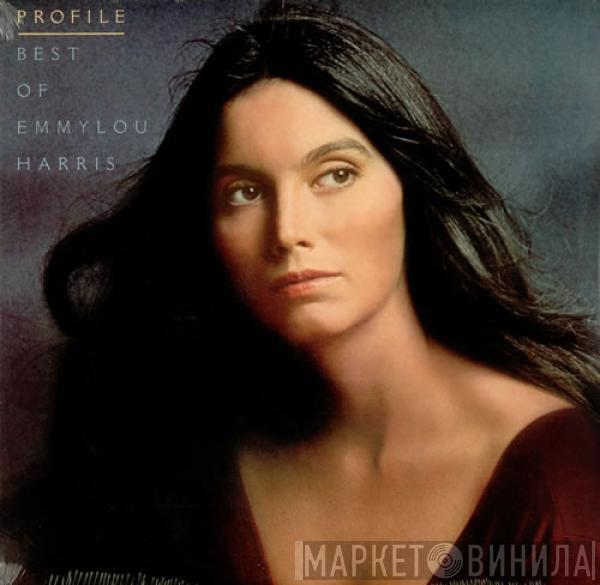 Emmylou Harris - Profile / Best Of Emmylou Harris